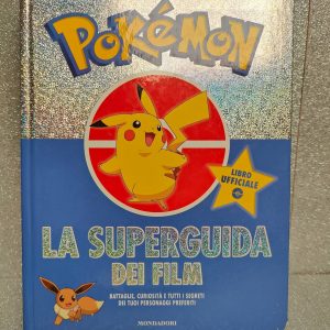Pokemon La Superguida dei Film - Libro Mondadori 2019