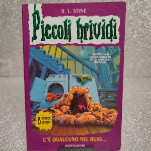 Piccoli Brividi - C'è Qualcuno nel Buio - Mondadori